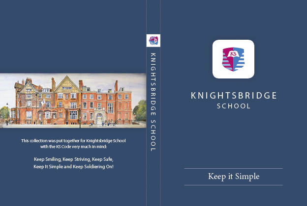 Knightsbridge School Keep it Simple