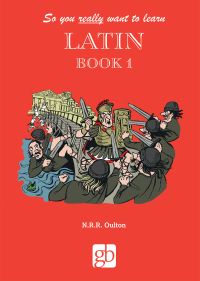 So You Really Want To Learn Latin Book l